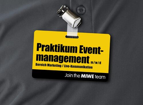 MIWE Praktikum Eventmanagement (m/w/d) Bereich Marketing/ Live-Kommunikation