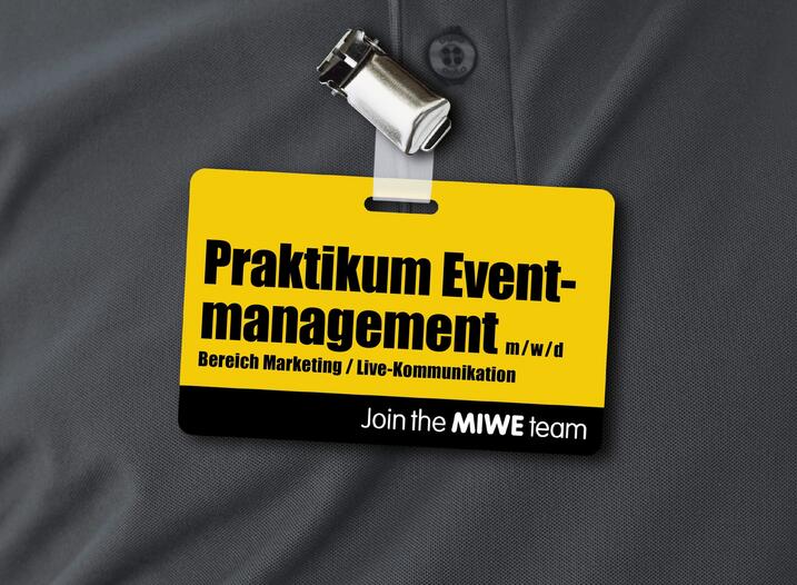 MIWE Praktikum Eventmanagement (m/w/d) Bereich Marketing/ Live-Kommunikation